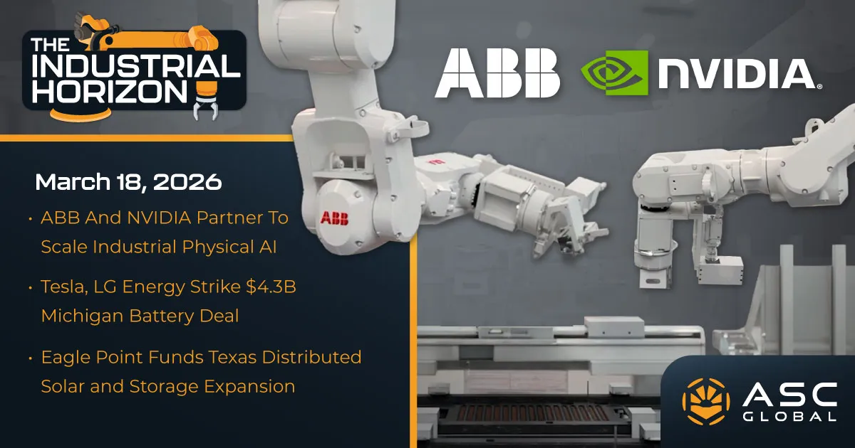 Banner for ASC Global’s Component Compass highlighting key semiconductor and electronics industry news, including ABB and NVIDIA advancing industrial AI, Tesla and LG Energy Solution battery expansion, renewable energy growth, distribution shifts, SMR exploration by GE Vernova and Hitachi, and robotics innovation from Schaeffler and Leju Robotics.